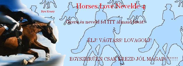 Horse Love Nevelde